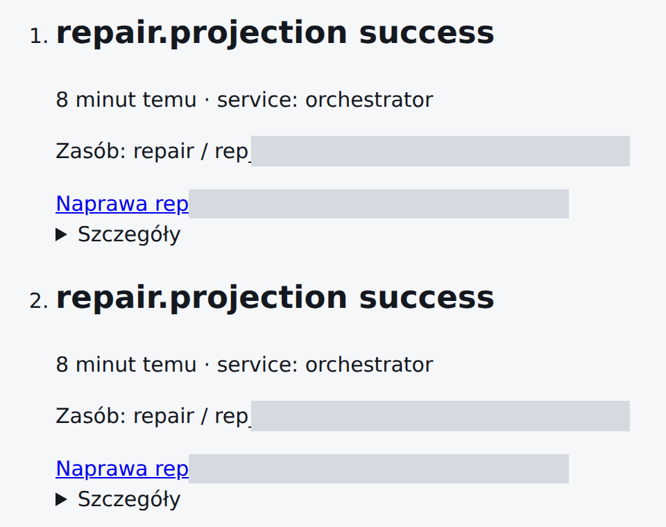 Dziennik audytu: zdarzenia repair.projection z usługi orchestrator, każde powiązane z konkretną naprawą. Identyfikatory zamaskowane.